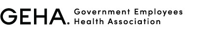 GEHA. Government Employees Health Association